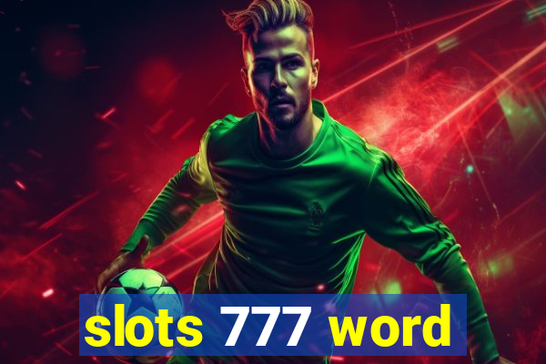 slots 777 word